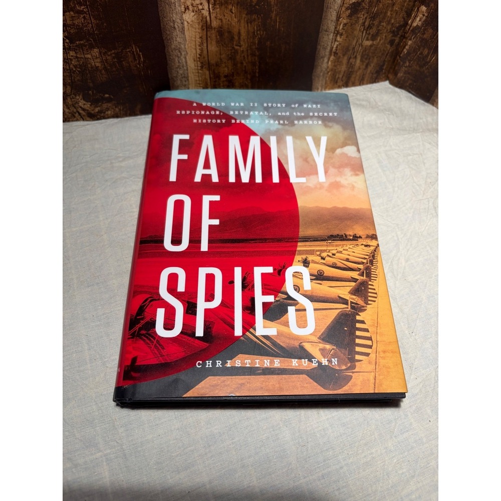 Family of Spies Christine Kuehn 1st Edition Hardcover WWII Espionage 2025 Book